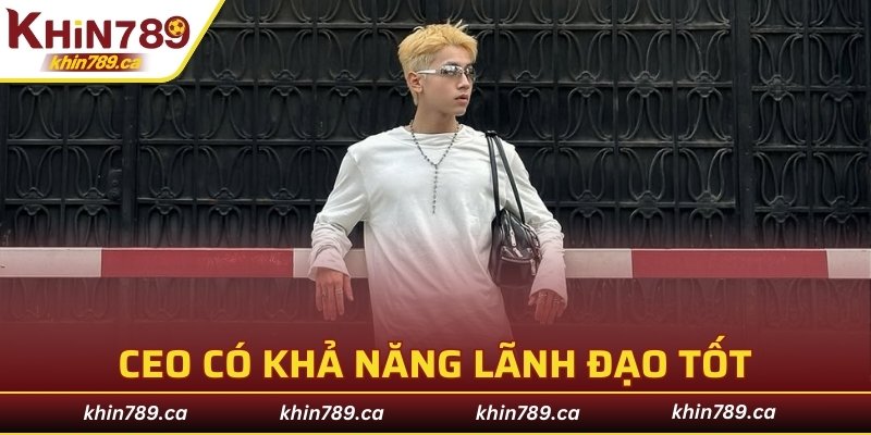CEO có khả năng lãnh đạo tốt