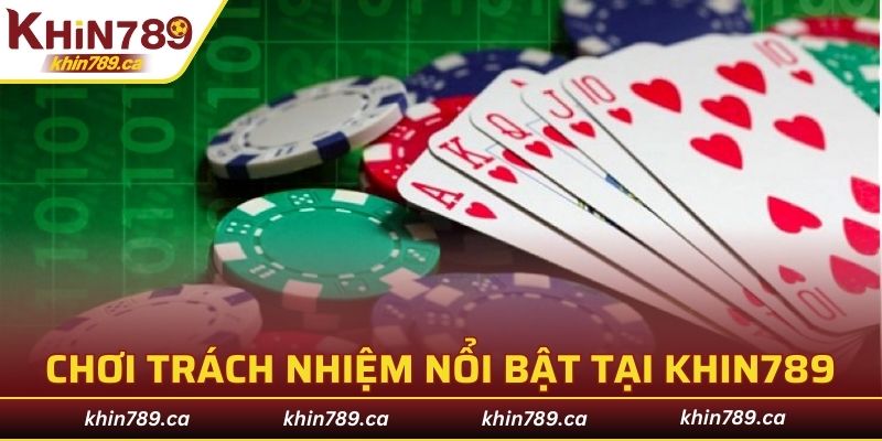 Một số ưu thế cho người chơi có trách nhiệm