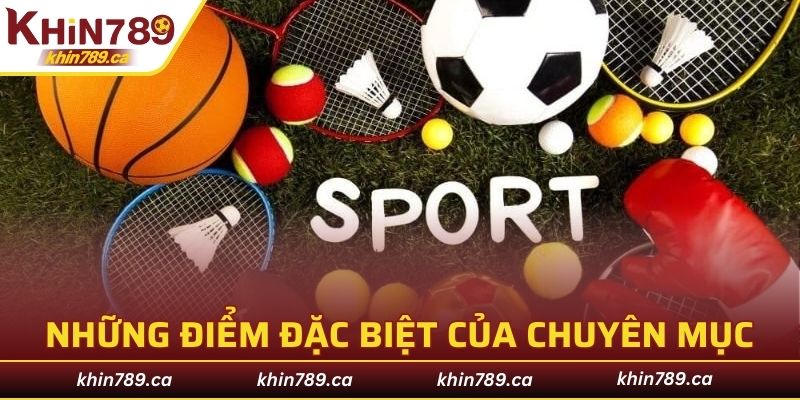 Những điểm đặc biệt của chuyên mục