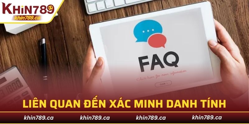 Vấn đề liên quan đến xác minh danh tính, an toàn